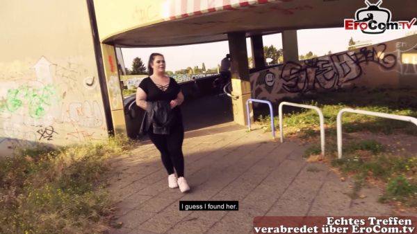 German chubby bbw teen picked up in public and fucked on street - txxx.com on systemporn.com