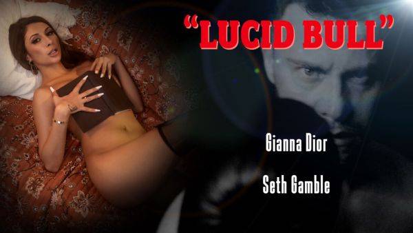 LUCIDFLIX Lucid bull with Gianna Dior - txxx.com on systemporn.com