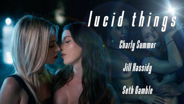 LUCIDFLIX Lucid things with Charly Summer and Jill Kassidy - txxx.com on systemporn.com