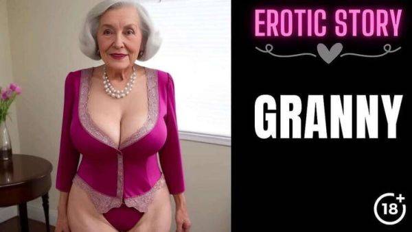 [Mature Tale] My Spicy Step-Grandma Part 1 - veryfreeporn.com on systemporn.com