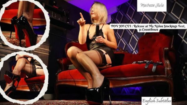 POV JOI Countdown with Mistress Julia: Nylon Stockings & High Heels Foot Fetish - xxxfiles.com - France on systemporn.com