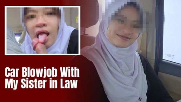 Hijab Sister-In-Law Gives Car Blowjob for Help - Minokiiko Asian Teen - porntry.com - Malaysia - Indonesia on systemporn.com